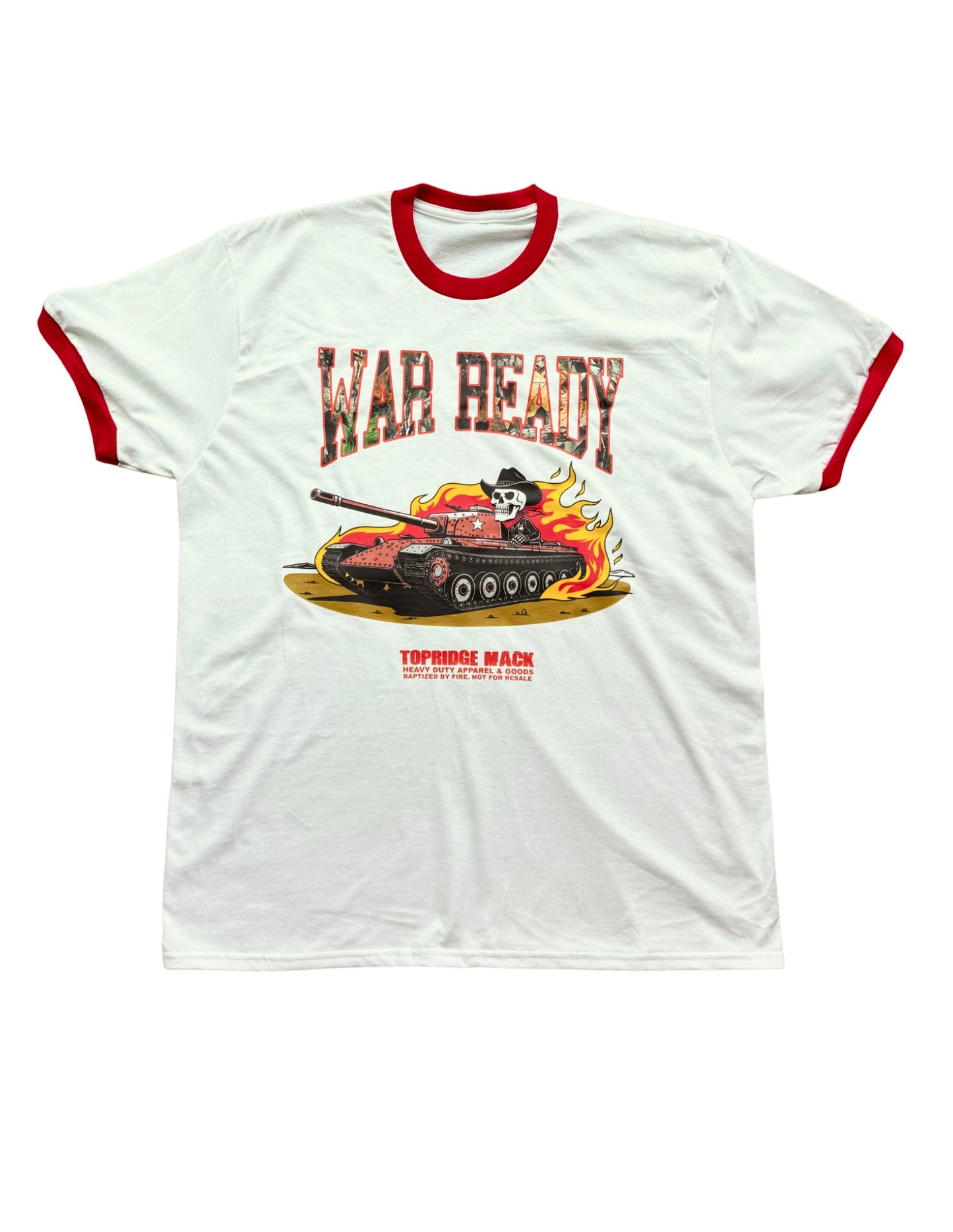WAR READY T SHIRT